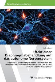 Paperback Effekt einer Diaphragmabehandlung auf das autonome Nervensystem [German] Book