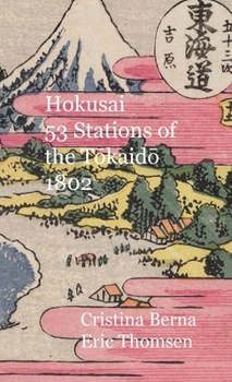 Hardcover Hokusai 53 Stations of the T?kaid? 1802 Book