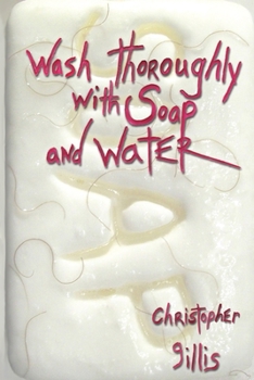 Paperback Wash Thoroughly with Soap and Water Book