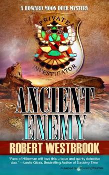 Ancient Enemy - Book #4 of the Howard Moon Deer
