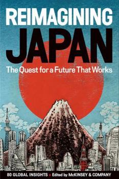 Hardcover Reimagining Japan: The Quest for a Future That Works Book