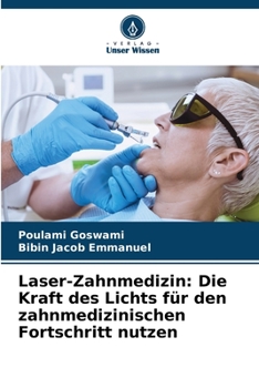 Paperback Laser-Zahnmedizin: Die Kraft des Lichts für den zahnmedizinischen Fortschritt nutzen [German] Book