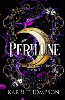 Paperback Perilune: The Legend of Tena, Book 2 Book