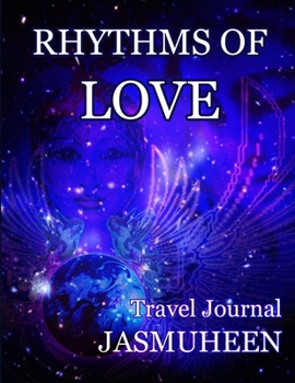 Paperback Rhythms of Love - Jasmuheen's Travel Journal Book