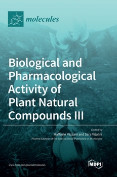 Hardcover Biological and Pharmacological Activity of Plant Natural Compounds III Book