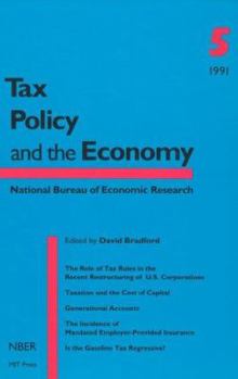 Tax Policy and the Economy: Vol. 5 (Tax Policy and the Economy) - Book #5 of the Tax Policy and the Economy