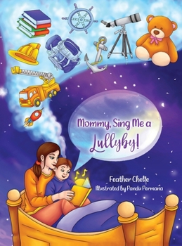 Hardcover Mommy, Sing Me a Lullaby! Book