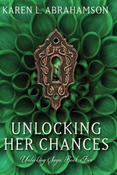 Paperback Unlocking Her Chances Book