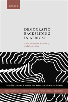 Hardcover Democratic Backsliding in Africa?: Autocratization, Resilience, and Contention Book
