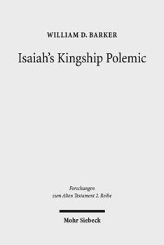 Paperback Isaiah's Kingship Polemic: An Exegetical Study in Isaiah 24-27 Book