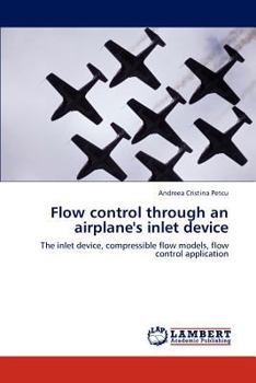 Paperback Flow control through an airplane's inlet device Book
