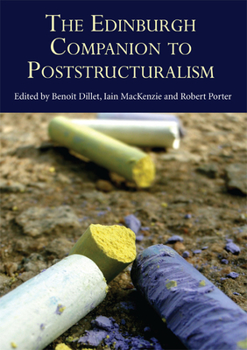 The Edinburgh Companion to Poststructuralism - Book  of the Edinburgh Companions