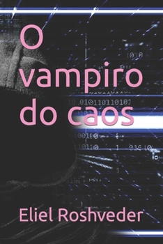 Paperback O vampiro do caos [Portuguese] Book
