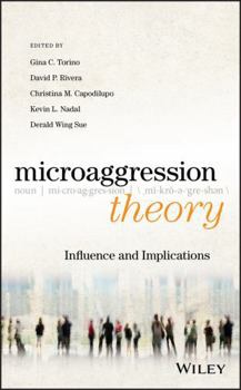 Hardcover Microaggression Theory: Influence and Implications Book