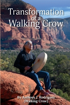 Paperback Transformation of a Walking Crow Book