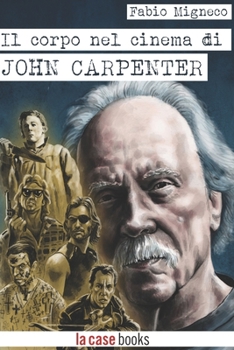 Paperback Il corpo nel cinema di John Carpenter [Italian] Book