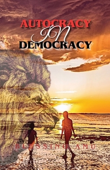 Paperback Autocracy in Democracy Book