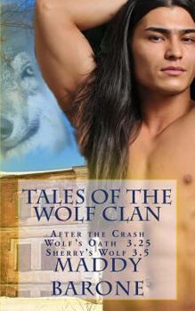 Tales of the Wolf Clan - Book  of the After the Crash