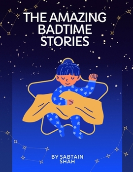 The Amazing Badtime Stories