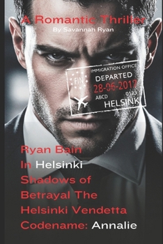 Paperback Codename Annalie: Shadows of Betrayal The Helsinki Vendetta Book