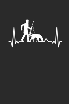 Hunting Dog Heartbeat: Hunting Dogs Notebook, Blank Lined (6" x 9" - 120 pages) ~ Animal Themed Notebook for Daily Journal, Diary, and Gift