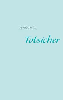 Paperback Totsicher [German] Book