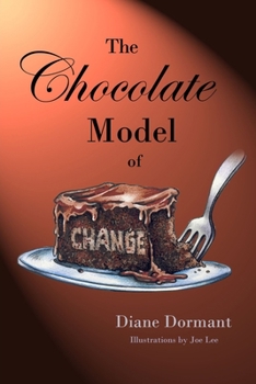 Paperback The Chocolate Model of Change Book