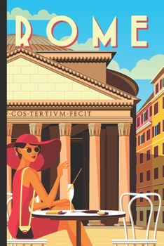 Rome: Vintage Retro Art Deco Style Notebook for Journaling, Home, School, Work, Travel Diary for Italy | 110 Ruled Pages