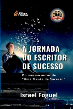 Paperback A Jornada Do Escritor De Sucesso [Portuguese] Book