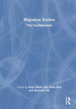 Hardcover Migration Studies: The Fundamentals Book