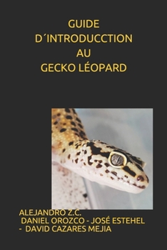 Paperback Guide D´introduction Au Gecko Léopard [French] Book