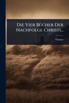 Paperback Die Vier BÃ1/4cher Der Nachfolge Christi... [Latin] Book