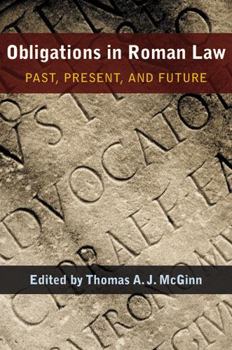 Hardcover Obligations in Roman Law: Past, Present, and Future Book