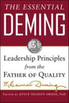 Hardcover The Essential Deming: Leadership Principles from the Father of Quality Book