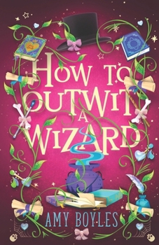 How To Outwit a Wizard (Seven Suitors For Seven Witches)