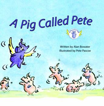 Library Binding A Pig Called Pete Book