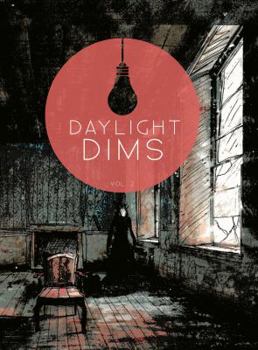 Hardcover Daylight Dims Volume Two Book
