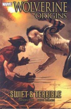 Wolverine: Origins, Volume 3: Swift and Terrible - Book  of the Wolverine