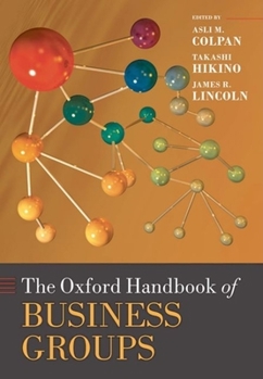 Hardcover The Oxford Handbook of Business Groups Book