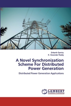 Paperback A Novel Synchronization Scheme For Distributed Power Generation Book