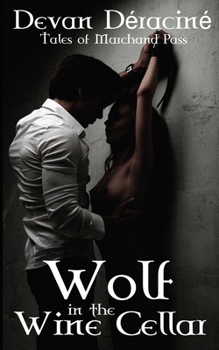 Paperback Wolf in the Wine Cellar: Straight Edition Book