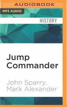 MP3 CD Jump Commander: In Combat with the 505th and 508th Parachute Infantry Regiments, 82nd Airborne Division in World War II Book