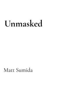Hardcover Unmasked: The Bridge to Acceptance Book