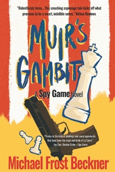 Paperback Muir's Gambit: The Epic Spy Game Origin Story Book