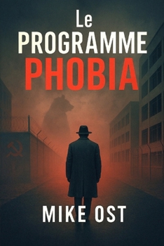 Paperback Le Programme Phobia: Version enrichie [French] Book