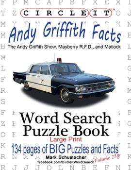 Paperback Circle It, Andy Griffith Facts, Word Search, Puzzle Book [Large Print] Book