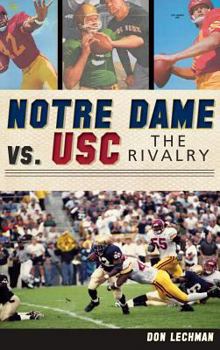 Hardcover Notre Dame vs. USC: The Rivalry Book