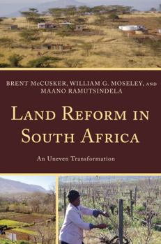 Hardcover Land Reform in South Africa: An Uneven Transformation Book