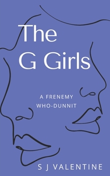 Paperback The G Girls: A Frenemy WhoDunnit Book