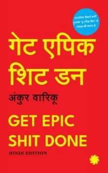 Paperback Get Epic Shit Done [Hindi] Book